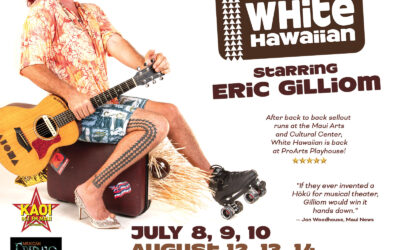 White Hawaiian, Starring Eric Gilliom