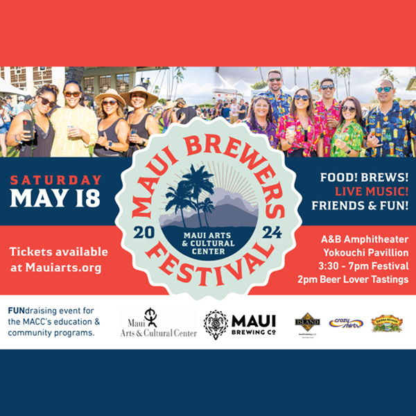 Maui Brewers Festival 2024 - Maui Arts & Cultural Center